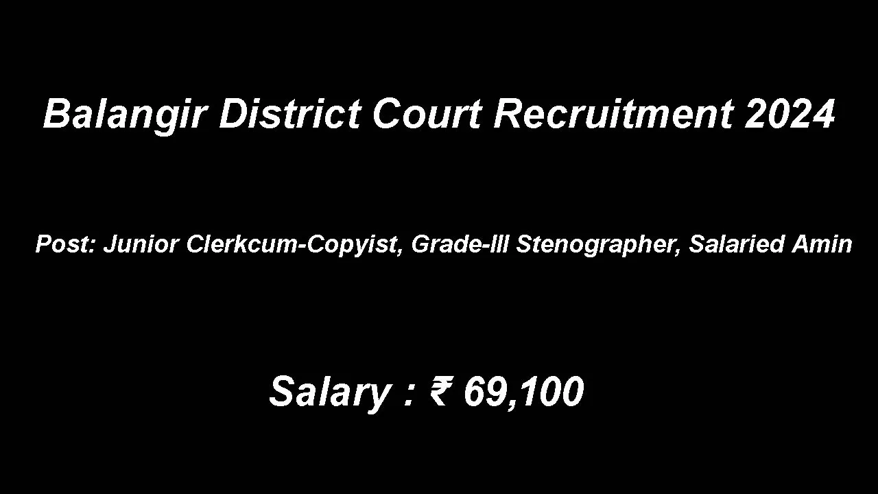 Balangir District Court Recruitment 2024: inviting Apply Form for Various Vacancies