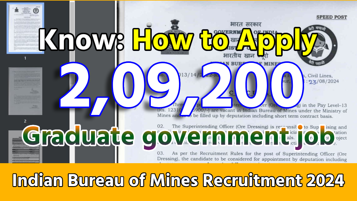 Indian Bureau of Mines Recruitment 2024 for 2,09,200 Salary Jobs in Govt Department Notification Released