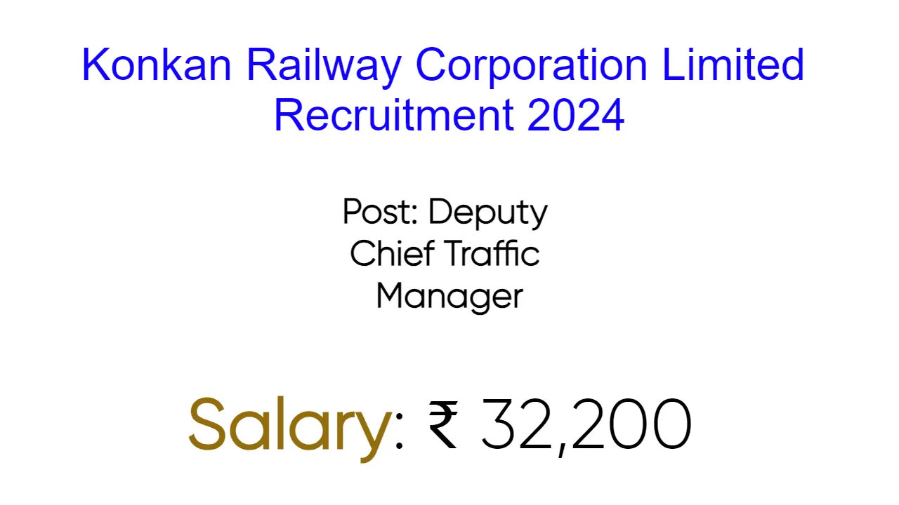 Konkan Railway Corporation Limited Recruitment 2024 - inviting Apply Form for Various Vacancies