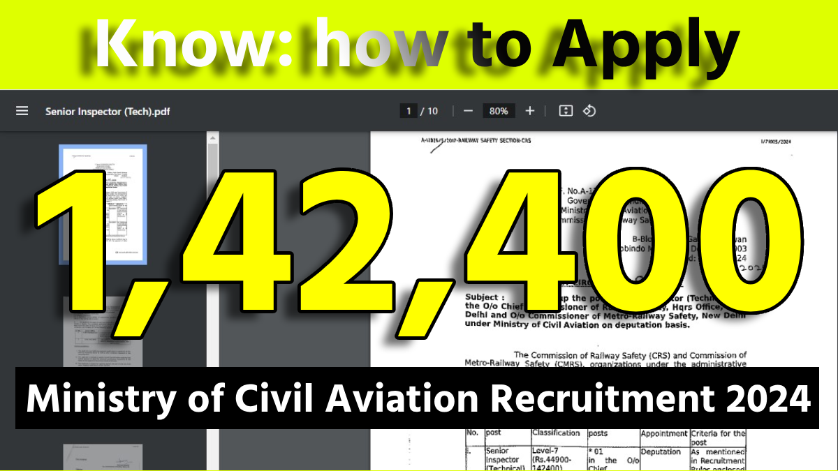 Ministry of Civil Aviation Recruitment 2024: 1,42,400 Government Job, Know how to Apply